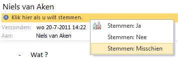 Stemknoppen Mail een interne enquête Gebruik van de stemknoppen: Ga in een e-mailbericht naar de tab Opties Klik op de knop 'Stemknoppen gebruiken' Kies de gewenste antwoord-combinatie OF: Klik op