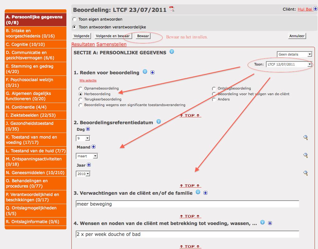 Antwoorden van vroegere beoordelingen kunnen ook ineens per sectie (ref.