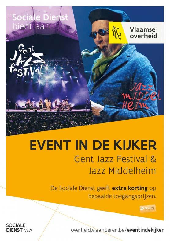 Culturele events in de kijker 2017 Gent Jazz Festival & Jazz Middelheim Extra korting op bepaalde toegangsprijzen Max.