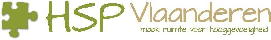 Voorstelling HSP Vlaanderen Wie zijn wij HSP Vlaanderen werd als feitelijke vereniging opgericht in 2004 en groeide in oktober 2006 door naar VZW.