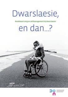 onze vereniging Publicaties Op www.dwarslaesie.nl kun je in de webshop artikelen kopen. Leden en donateurs krijgen daarbij vaak korting. Hier een paar voorbeelden. Dwarslaesie, en dan?