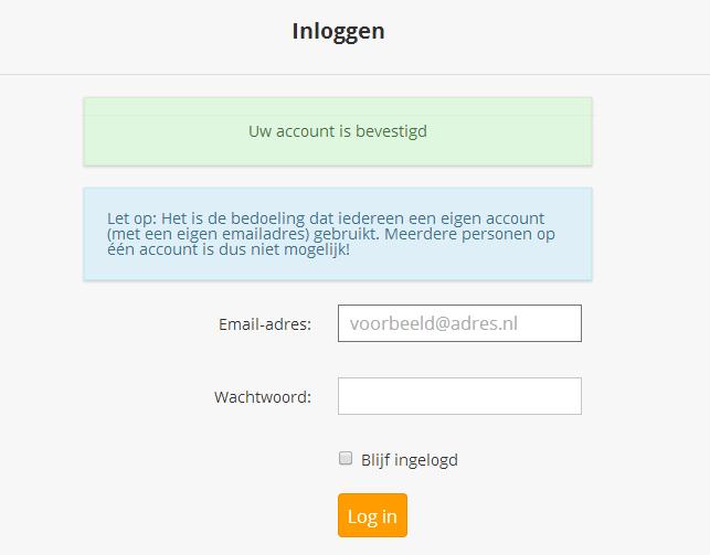 2 Account activeren Na het registreren moet u nog eenmalig uw account activeren. U ontvangt hiervoor een link op het e-mailadres welke u heeft opgegeven bij het registreren.