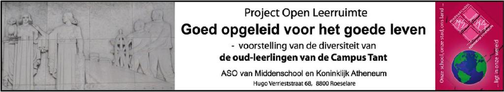 Michèle Hostekint (afgestudeerd in 1994) School is één van de belangrijkste dingen die jou vormen in het leven door Enisa Demirovic (6 e economie moderne talen) Waarom heb je voor onze school gekozen?