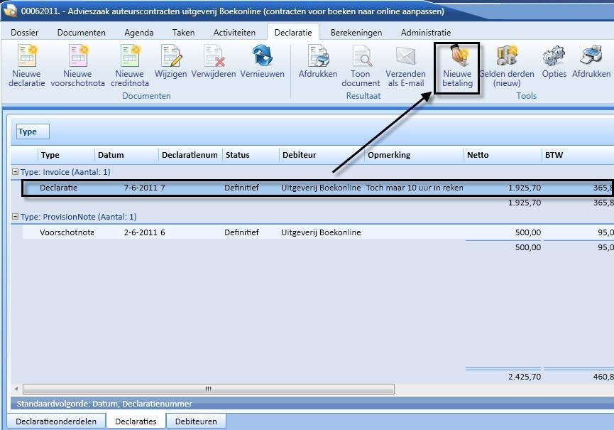 of selecteer de desbetreffende declaratie of nota op het tabblad Declaratie van het dossier