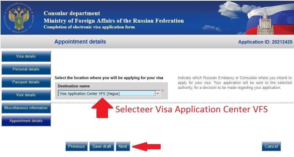 Stap 9. 1. Selecteer het Visa Application Center VFS (Hague) 2.