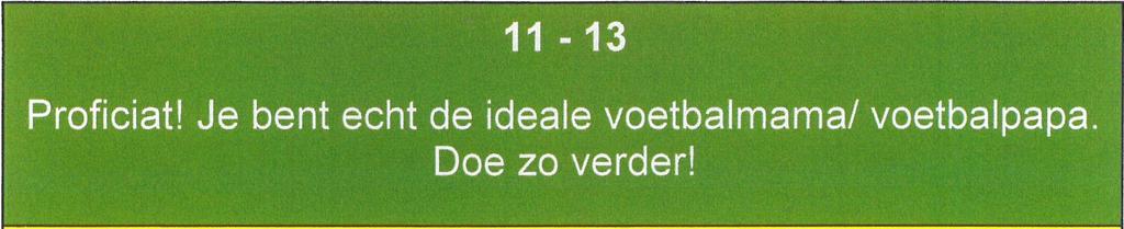 8-10 Redelijk resultaat, maar er is nog ruimte voor verbetering.