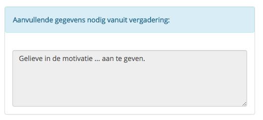 1 Ontbrekende gegevens De aanvraag is nog niet compleet en het samenwerkingsverband heeft op pagina 5 aangeven welke gegevens er ontbreken, eventueel voorzien van een extra toelichting.