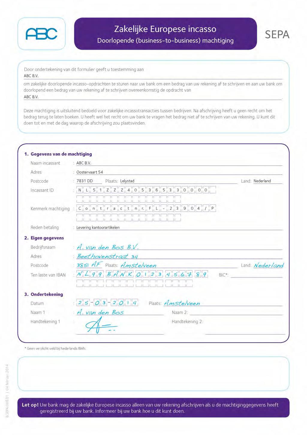 Zakelijk Europees Incasso Registratieproces bij de bank Omslachtig proces op papier Foutgevoelig
