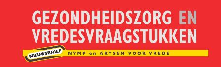 Redactioneel Partij kiezen Uitgave van Artsen voor Vrede / AVV en de Nederlandse Vereniging voor Medische Polemologie Gezondheidszorg en Vredesvraagstukken / NVMP Verschijnt vier keer per jaar.