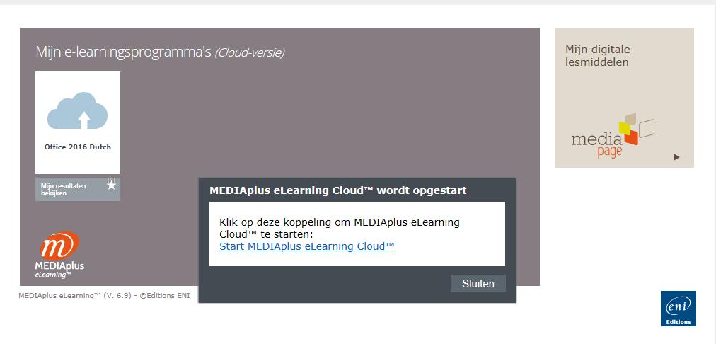Lancering van MEDIAplus elearning Cloud Klik op Start