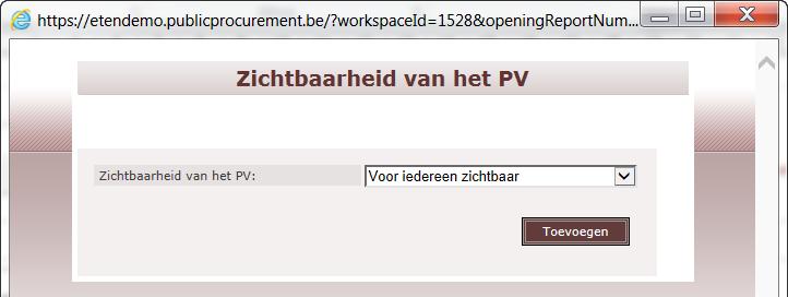 5.2.4 Het PV van opening afronden Klik op de knop PV afronden Klik op OK OPGELET : Eens het PV van opening is afgerond, kan het niet meer gewijzigd worden.