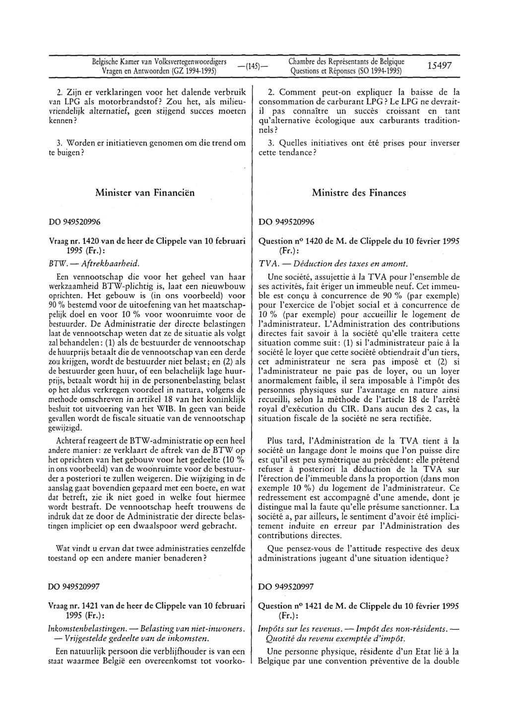 Belgische Kamer van Volksvertegenwoordigers Vragen en Antwoorden (GZ 1994-1995) Chambre des Représentants de Belgique Questions et Réponses (SO 1994-1995) 15497 2.