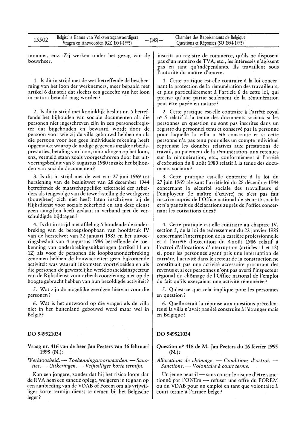 15502 Belgische Kamer van Volksvertegenwoordigers Vragen en Antwoorden (GZ 1994-1995) Chambre des Représentants de Belgique Questions et Réponses (SO 1994-1995) nummer, enz.