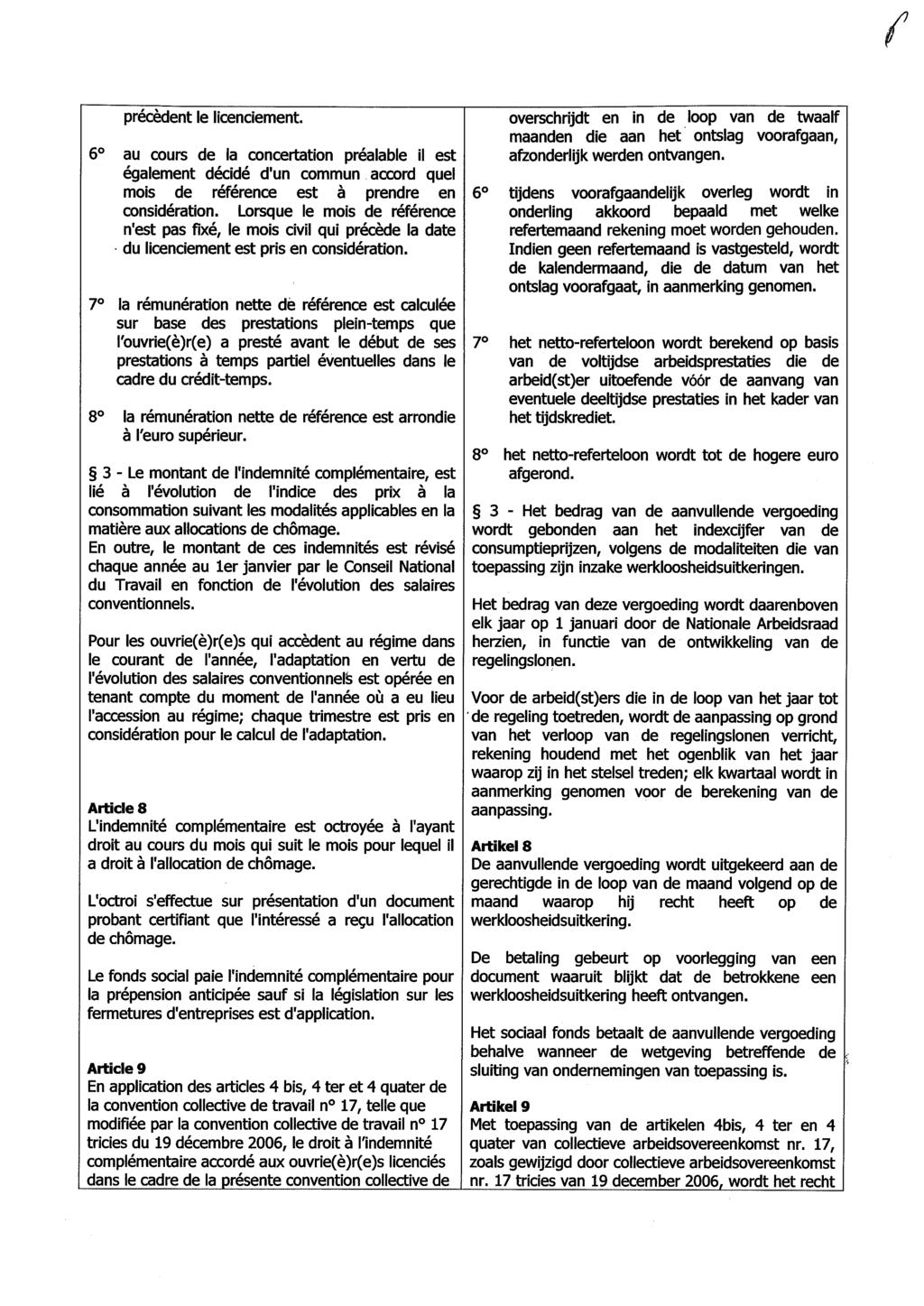 0(2 précèdent le licenciement. 6 au cours de la concertation préalable il est également décidé d'un commun accord quel mois de référence est à prendre en considération.