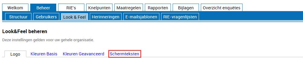 3. Aanpassen van de (vaste) teksten in de RIE Manager Alle teksten die in de RIE Manager worden getoond, kunnen naar behoefte voor de eigen organisatie worden aangepast.