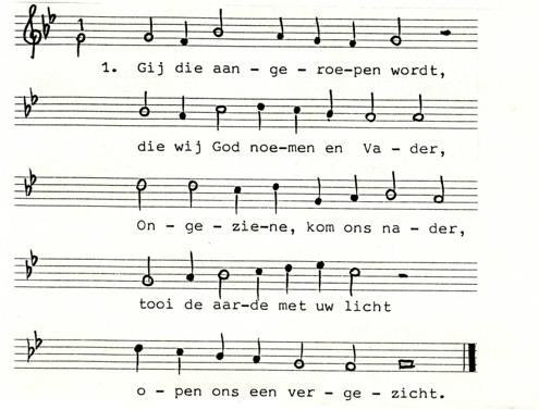 . openingslied Gij die aangeroepen wordt tekst: Jaap Zijlstra melodie: Erik Visser en Jeanette van Wingerden 2.