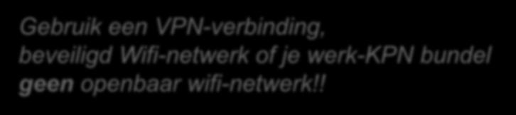 Veiligheidsmaatregelen - vervolg Open niet zomaar bestanden. Een computer kan geïnfecteerd door een besmet bestand te openen.