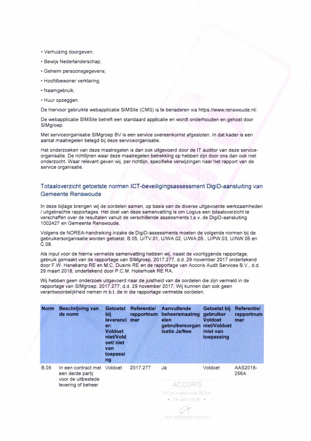 Verhuizing doorgeven; Bewijs Nederlanderschap; Geheim persoonsgegevens; Hoofdbewoner verklaring; Naamgebruik; Huur opzeggen.