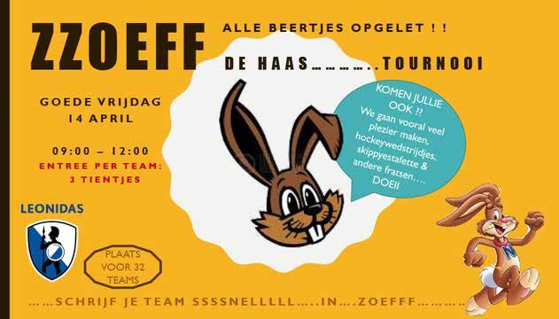 Zoeff de Haas-toernooi Op Goede Vrijdag, 14 april, wordt op Leonidas een toernooi speciaal voor de Beren-teams georganiseerd: het Zoeff de Haas-toernooi!