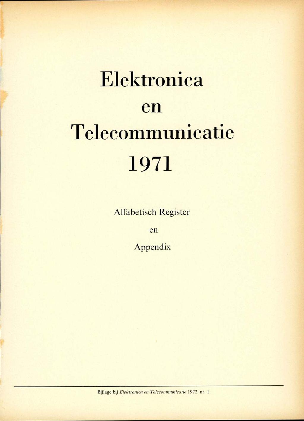 Elektronica en T elecommunicatie 1971 Alfabetisch Register en