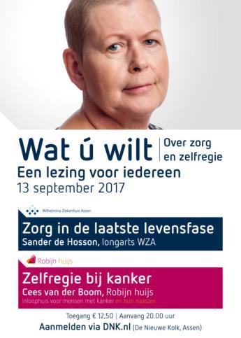 Lezing Op woensdag 1 september organiseren Sander de Hosson en Cees van der Boom de lezing Wat ú wilt in de Grote Zaal van Theater De Nieuwe Kolk.