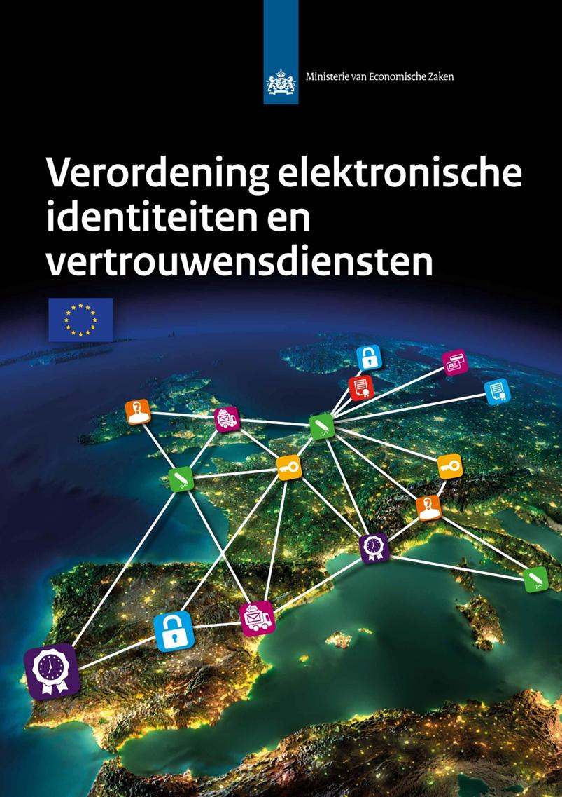 Wat is eidas? Europese eidas-verordening 910/2014 http://eur-lex.europa.eu/legal-content/nl/txt/pdf/?