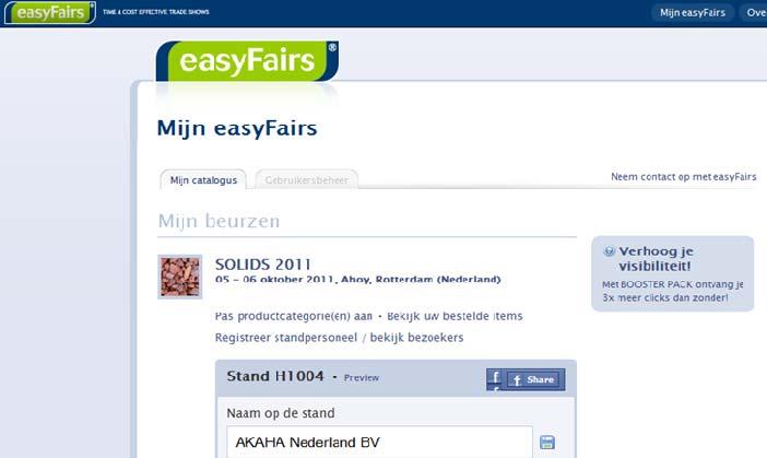 Standbemanning en uw bezoekerslink ACTIES: Exposantenbadges aanvragen (barcodes afdrukken) Bouwpaspoorten aanvragen (barcodes afdrukken) Selecteer enthousiaste en extraverte medewerkers die graag met