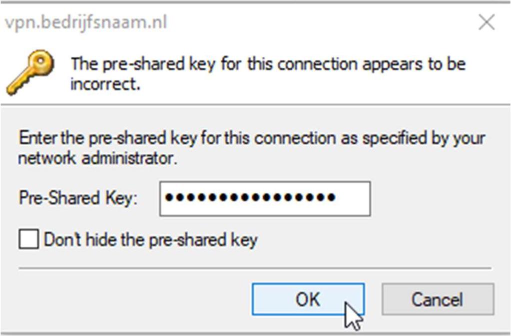 Voer de pre-shared key in en klik op OK (dit gebeurd alleen bij de eerste keer