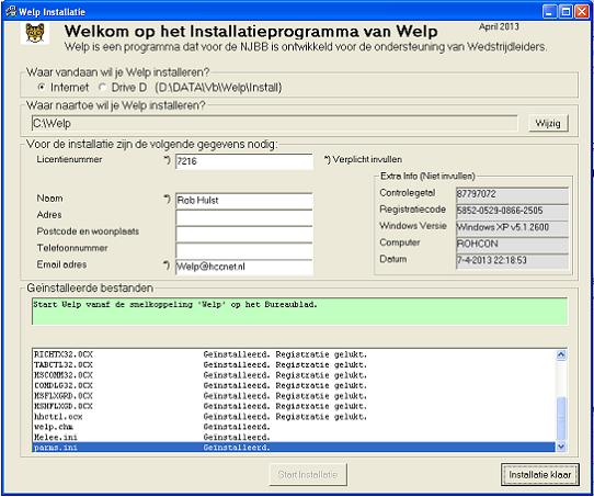 Als je onder Windows 7 of Windows 8 draait, dan komen er speciale boodschappen op je scherm. Neem hier goede nota van.