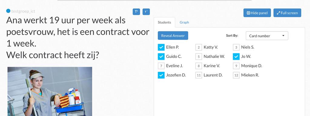 4.2 Resultaten op het grote scherm Op het grote scherm zien de cursisten wie reeds geantwoord heeft. Er verschijnt een vinkje naast de naam van de deelnemer.