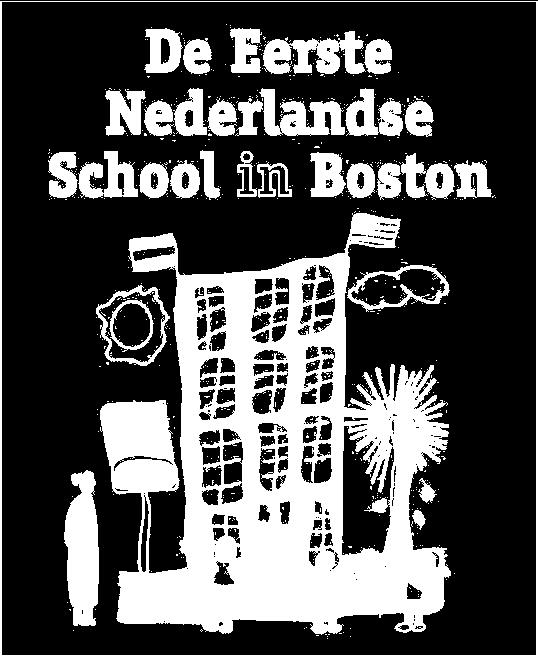 Schoolgids Eerste Nederlandstalige School in Boston (ENSiB) 2018-2019 The First Dutch School of Boston
