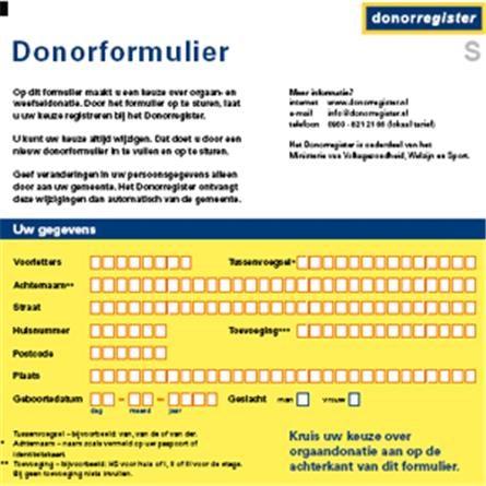 Nederland keurt nieuwe donorwet goed De landen die voor orgaandonatie een opting-in wetgeving hanteren (men moet zich bij leven laten registreren om donor te kunnen worden) hebben een veel lager