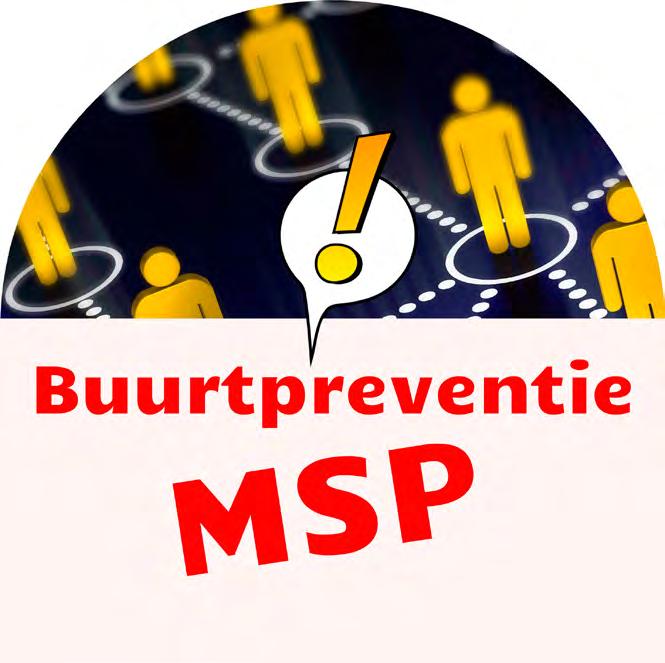 Maar liefst 20 bedrijven binnen MSP vinden het top dat u meedoet om onze buurt MSP veiliger en leefbaarder te maken.