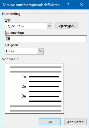 NUMMERING Het document van de vorige opdracht staat nog op het scherm Selecteer de tekst Klik op de knop Nummering Klik op het pijltje naast deze knop en klik op Nieuwe nummeropmaak definiëren Pas de