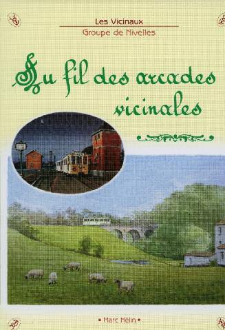 Buurtspoorwegen 59 Au fil des arcades vicinales - formaat A4-362 blz - stevige kartonnen kaft - gebonden met linnendraad - eentalig Frans Verkoopprijs : 59,00 + verzendingskosten (1500 gr) -