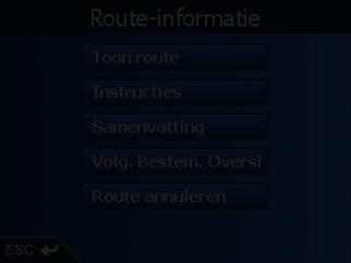 Route-Informatie-scherm Het Route-Informatie-scherm geeft informatie over uw huidige route en hiermee kunt u een bestemmingspunt overslaan of een route verwijderen.