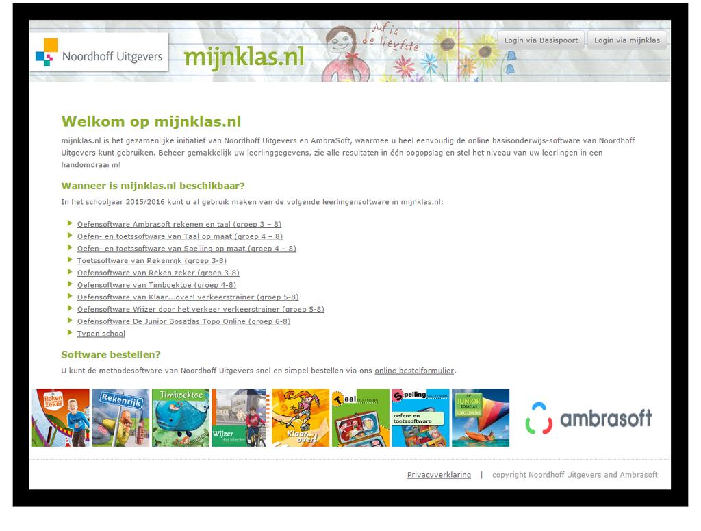 Inloggen via mijnklas Let op: gebruikers van Basispoort loggen in via www.basispoort.nl Ga naar www.mijnklas.nl Klik op Login via mijnklas Vul de van Noordhoff ontvangen gegevens in Beginscherm na het inloggen Met mijnklas.