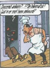 In de Vlaamse uitgave van De geverniste zeerovers wordt heel vaak de uitroep hemel gebruikt (overigens ook in de andere Vlaamse strips die ik behandel).