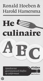 Te boek Culinair ABC Filip Devos Van Ronald Hoeben en Harold Hamersma verscheen Het culinaire ABC.