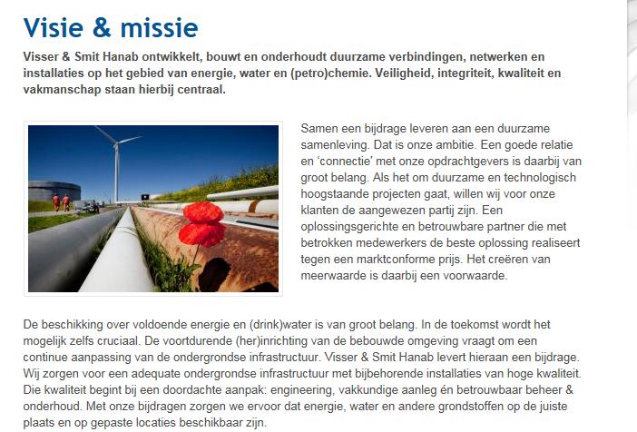 Blad 4 van 7 2.0 MISSIE Aan de bovenstaande initiatieven wordt deelgenomen door Visser & Smit Hanab. Daarbij worden een aantal doelen gesteld.