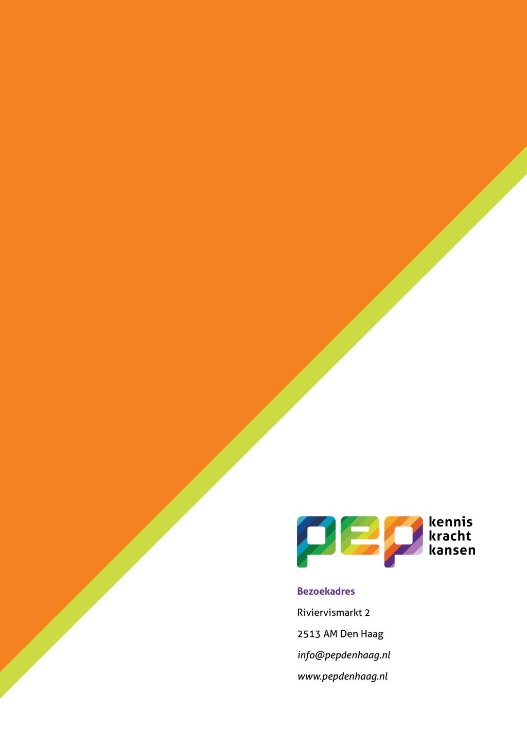 PEP in het kort PEP staat voor Participatie Emancipatie Professionals en is het kenniscentrum voor maatschappelijke organisaties in Den Haag. PEP doet onderzoek, verbindt, adviseert en traint.