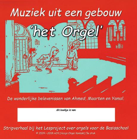 Verslag door Gerco Schaap Haags kinder-orgelproject viert tweede lustrum Het Haags Orgel Kontakt (HOK) organiseert al sinds 2009 een zelf ontwikkeld educatief lesproject voor Haagse