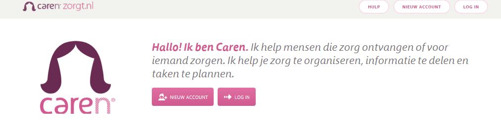 rapportages kunt lezen en familiecommunicatie kunt gebruiken INLOGGEN IN CARENZORGT NADAT U EEN ACCOUNT HEEFT AANGEMAAKT 1. Ga naar de website van CarenZorgt: www.carenzorgt.nl. 2. Klik op Log in. 3.