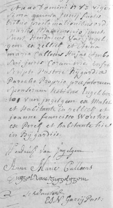 Generatie 5 V. HENRICUS (HENDRICK) VAN INGELGHEM ged. Zellik, 11 november 1747, Zellik, 3 januari 1794 (aetatis sua anno 49), tr. Groot-Bijgaarden, 25 juni 1783 13 ANNA MARIA CALLOENS, ged.