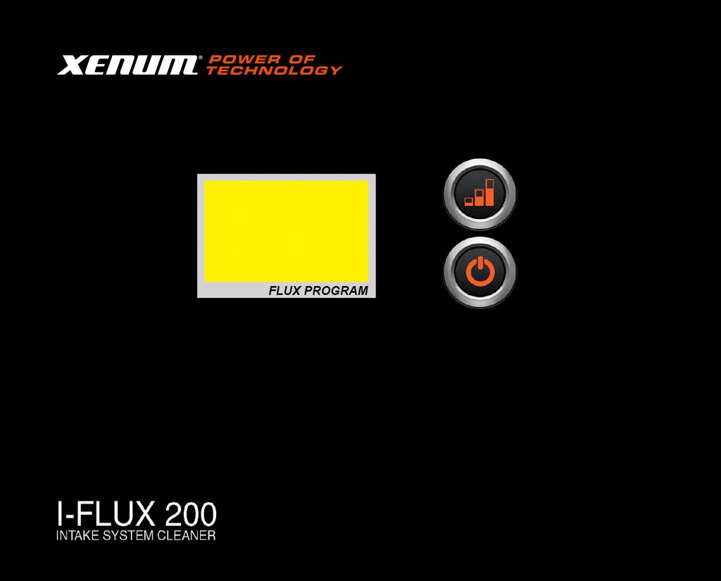 1. Voorbereiding van de I-FLUX 200 Open de vuldop van het toestel en giet 1L Xenum I-Flux Fluid in het reservoir voor een 4 cilinder motor en 1.5 L voor motoren met een grotere cilinderinhoud.