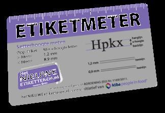 Etiketmeter Op de website http://www.hetnieuweetiketteren.nl kunt u eendoorzichtig kaartje van kunststof bestellen, waarmee u de letterhoogte kunt meten. Het kaartje is gratis! 10.