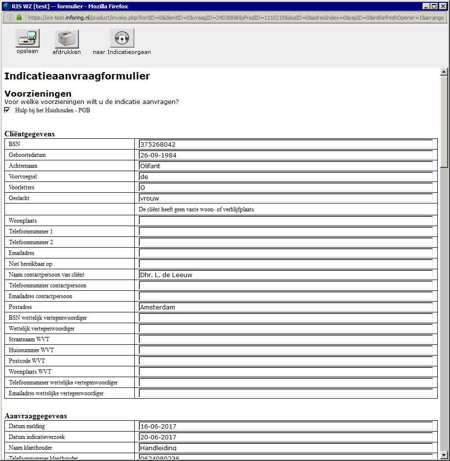 Vul het indicatie formulier zo compleet mogelijk in.! Let op: RIS Wijkzorg heeft een aantal gegevens vooraf ingevuld.