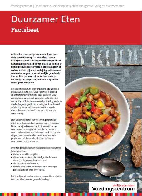 Definitie duurzame voedselpatronen FAO (2010): Duurzame voedselpatronen zijn voedselpatronen met een lage milieubelasting en die bijdragen aan voedselveiligheid en gezondheid voor de huidige en