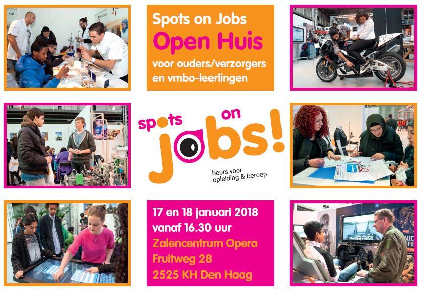 Wat is Spots on Jobs Spots on Jobs is een grote beroepen- en opleidingenbeurs en wordt sinds 2009 jaarlijks georganiseerd.