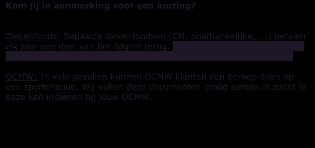 Wij vullen deze documenten graag samen in zodat je deze kan indienen bij jouw OCMW. Moet ik iets aankopen om te kunnen deelnemen aan de lessen?